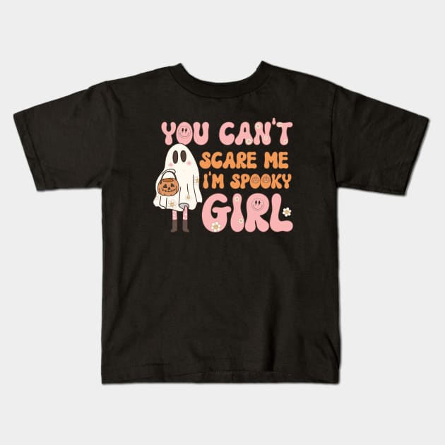 Funny Halloween Groovy Design You Can't Scare Me im Spooky Girl Gift idea Kids T-Shirt by Pezzolano